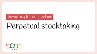 Perpetual stocktaking  Inventory for you and me