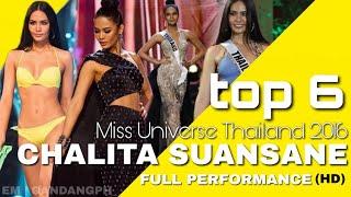 Miss Universe Thailand 2016 - CHALITA SUANSANE full performance