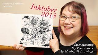 Inktober 2018 - Strengthening the Visual Voice by Making 31 Drawings