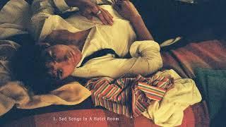 Joshua Bassett - Sad Songs In A Hotel Room Official Audio