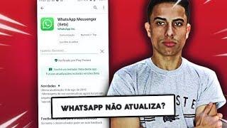 WhatsApp não atualiza? APRENDA RESOLVER