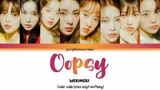 Wekimeki - Oopsy -color coded lyrics engromhang