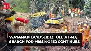 Kerala landslide Toll at 413 search and rescue ops underway in Wayanad cadaver dogs deployed