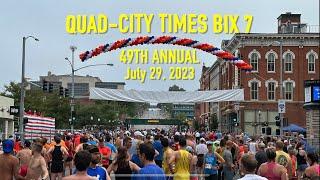 Quad-City Times BIX 7 - 49th Annual 2023 full race