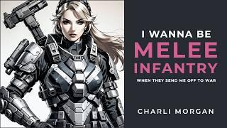 I Wanna Be Melee Infantry  Charli Morgan  Hyperpop Synth-Punk Girlypop