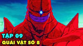 TẬP 09  Trở Thành Quái Vật Số 8 Mạnh Nhất - Kaiju no 8  Tóm Tắt Anime  Review Anime