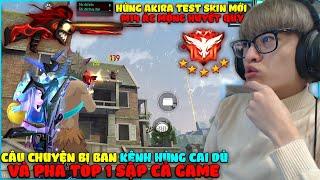 HÙNG AKIRA TEST SKIN MỚI M14 ÁC MỘNG HUYẾT QUỶ MÌNH BỊ BAN KÊNH HÙNG CAI DÙ VÀ PHA TOP 1 SẬP GAME