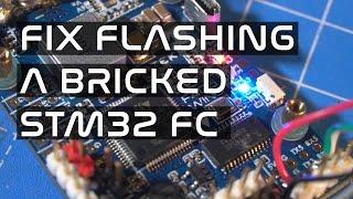 Fix Bricked Flight Controller Not Flashing Firmware STM32  inav betaflight ardupilot etc.