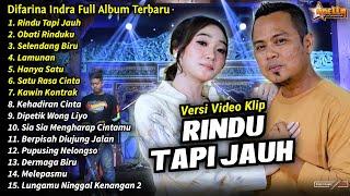 Difarina Indra Full Album  Rindu Tapi Jauh Difarina Indra Henny Adella Full Album Terbaru 2024