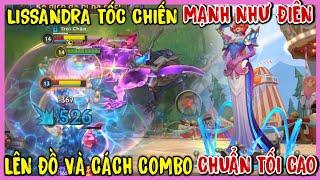 TỐC CHIẾN  Lissandra Dame Cực Lỗi Lên Đồ Chuẩn Và Cách Combo 1 Phát Bay Màu