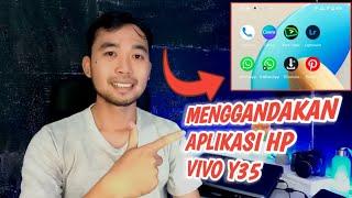 Cara menggandakan aplikasi di hp vivo y35 mudah gampang banget