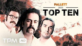 Pallett Top 10 2023 -  میکس بهترین آهنگ های پالت در سال 2023