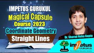 Straight Lines  2D for NIMCET  Magical Capsule Course - 27  Impetus Gurukul
