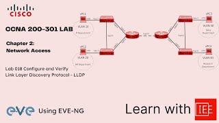 CCNA 200-301 Lab  Chapter 2 Network Access  Lab 018 Configure and Verify LLDP