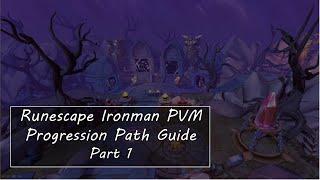 Runescape How To Get Into PVM for Ironman the Ironman bossing Progression Path - Part 1