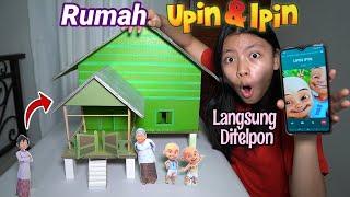 SERU BIKIN RUMAH UPIN IPIN  LANGSUNG DI TELPON UPIN IPIN  NANGIS KEJER