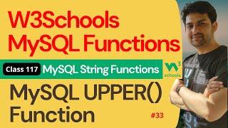 MySQL Functions  MySQL String Functions - MySQL UPPER Function #33  117. W3Schools SQL Functions