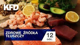 Dieta z Ajwen #12 Zdrowe źródła tłuszczy - KFD