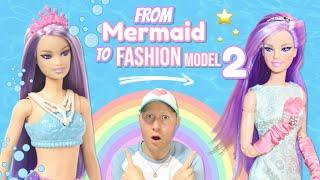 Barbie Dreamtopia Mermaid 2022  From Mermaid to Fashion Model EPISODE 2 Review & Restyle