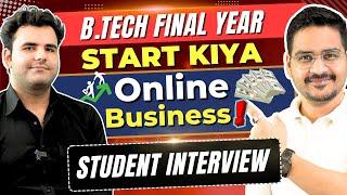 BTech Me Apna Online BusinessBTech CSE Student Interview#BTech #BTechCSE #Startup #BTechJobs