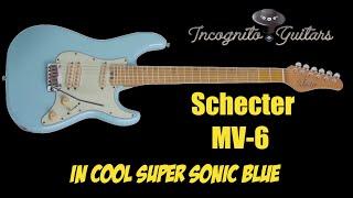 Schecter MV-6 in Super Sonic Blue with Chris Green