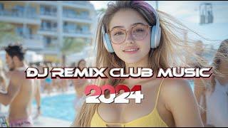 DJ Remix Club Music Dance Party Mix 2024  Mashups & Remixes of Popular Songs 2024CLUB MUSIC 2024