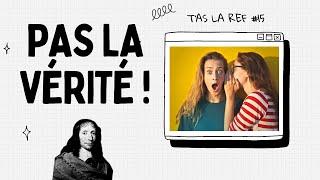 TAS LA REF #15 - PASCAL La vérité