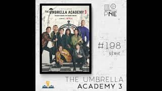 PnE 198 – Série The Umbrella Academy – 3ª Temporada Netflix