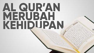 Ceramah Motivasi Islam Al Quran Mengubah Kehidupan - Ustadz Abdullah Zaen M.A.