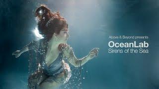 Above & Beyond presents OceanLab - Sirens Of The Sea Continuous Mix