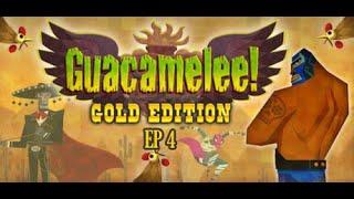 Guacamelee Gold Edition EP 4 2020