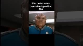 POV the homeless man when I give him $20... #shortsviral #foryou #funnymemes #tiktokmemes