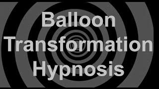 Balloon Transformation Hypnosis