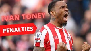 Ivan Toney all penalties