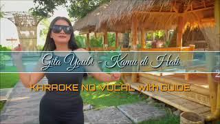 Gita Youbi - Kamu di Hati KARAOKE NO VOCAL with GUIDE