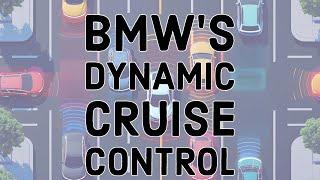 How-to Use BMW’s Dynamic Cruse Control