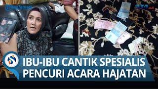 ACARA MANTAN BUPATI LAMPUNG TIMUR DIOBOK-OBOK Ibu-ibu Terduga Komplotan Pencuri Spesialis Hajatan