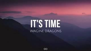 Its time lyrics - Imagine Dragons