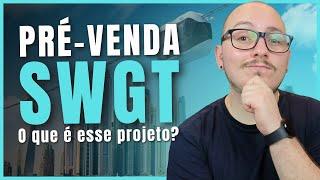  - PRÉ-VENDA SWGT O QUE É ESSE PROJETO? E COMO PARTICIPAR?