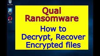 Qual virus ransomware. How to decrypt .Qual files. Qual File Recovery Guide.