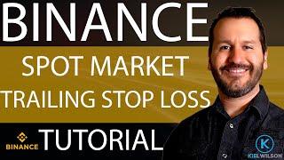 BINANCE - TRAILING STOP LOSS - TUTORIAL - SPOT MARKET