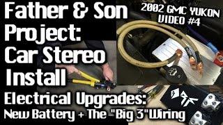 Father & Son Car Audio Install - GMC Yukon - Electrical Upgrades Big 3 Wiring - Video #4