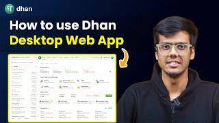 Introducing  Dhan Desktop Web App  Elevate Your Trading Experience