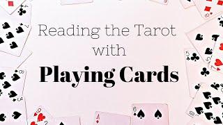 How to Read the Tarot with Playing Cards