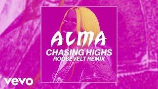 ALMA - Chasing Highs Roosevelt Remix