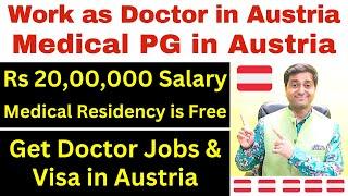 Medical PG in AUSTRIA  Work as DOCTOR in Austria  Requirements Medical Residency FREE Job  Visa