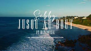 Sebby -  Jusquau Bout   Hansmusik   Official Music Video