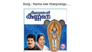 Kanna nee chanjurangu - Kandu njan kannane