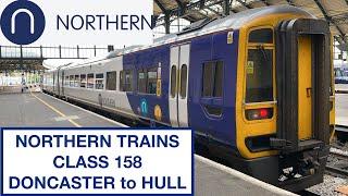 Northern Trains  Doncaster to Hull  Class 158 Sprinter