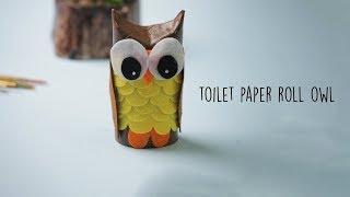 How to make a Paper Owl  Toilet paper Roll Craft ideas